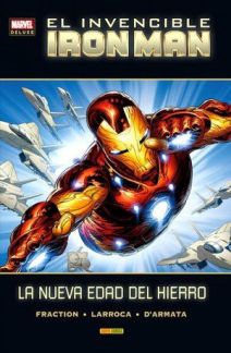 EL INVENCIBLE IRON MAN 05: LA NUEVA EDAD DEL HIERRO (MARVEL DELUXE)