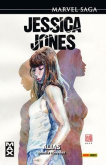 JESSICA JONES 01: ALIAS (Marvel Saga 01)