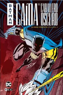 BATMAN: LA CAÍDA DEL CABALLERO OSCURO 02 (La saga completa)