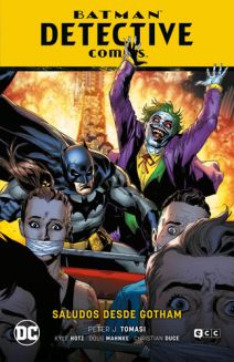 BATMAN: DETECTIVE COMICS 11. SALUDOS DESDE GOTHAM (El año del villano parte 3)