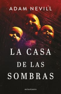 LA CASA DE LAS SOMBRAS (Novela)