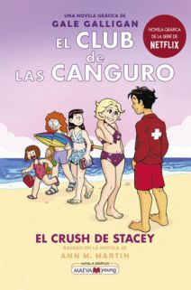 EL CLUB DE LAS CANGURO 07: EL CRUSH DE STACEY