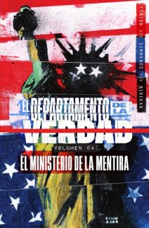 EL DEPARTAMENTO DE LA VERDAD 04: EL MINISTERIO DE LA MENTIRA