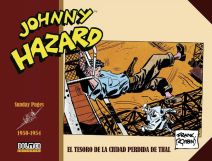 JOHNNY HAZARD 1950-1954 EL TESORO DE LA CIUDAD PERDIDA DE THAL