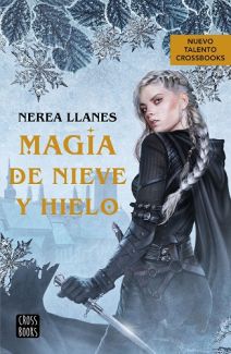 MAGIA DE NIEVE Y HIELO (Novela)