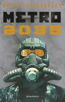 METRO 2035 (Nueva Edición) (Novela)