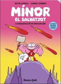 MÍNOR EL SALVATJOT 01: LA MALEDICCIÓ DE BAHLFALGOR (Edició en català)