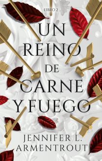 UN REINO DE CARNE Y FUEGO (DE SANGRE Y CENIZAS 02) (Novela)