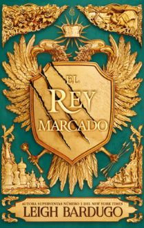 EL REY MARCADO (SAGA EL REY MARCADO 01) (Novela)