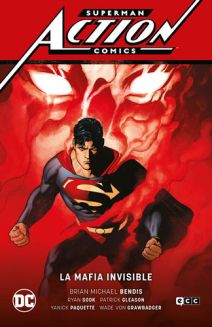 SUPERMAN ACTION COMICS 01: LA MAFIA INVISIBLE (Leviatán Parte1)