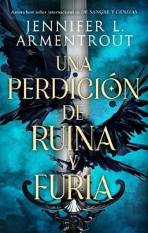 UNA PERDICIÓN DE RUINA Y FURIA  (Novela)